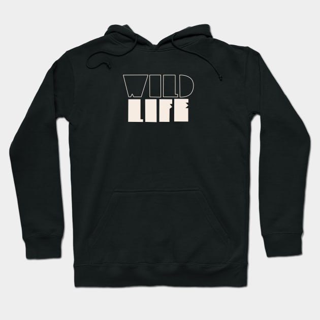 Wild Life Original #1 Hoodie by HisDesign